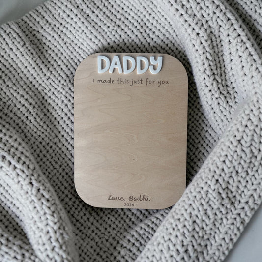 Personalised “Daddy, I Made This For You” Drawing Board